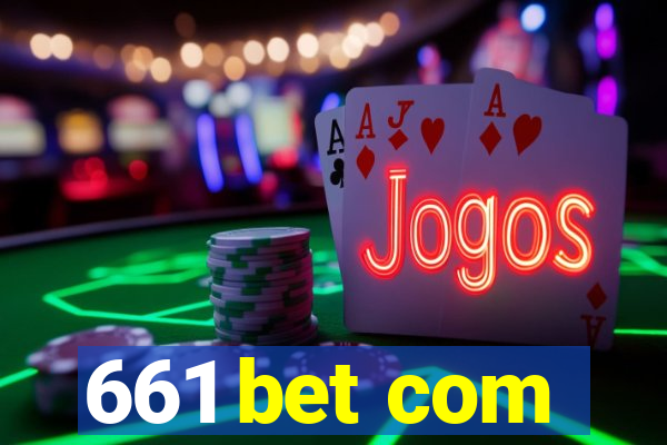 661 bet com